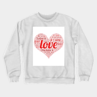 Love word art Valentine's Day Crewneck Sweatshirt